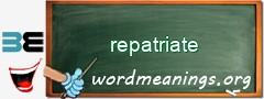 WordMeaning blackboard for repatriate